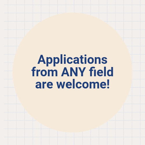 2D graphic that reads "Applications from ANY field welcome!" with icons of different industries